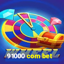 91000 com bet